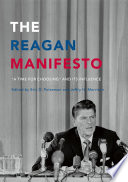 The Reagan manifesto : "a time for choosing" and its influence /