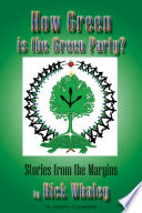 How green is the Green Party? : stories from the margins /