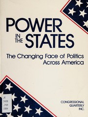 Power in the states : the changing face of politics across America.
