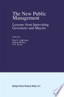 The new public management : lessons from innovating governors and mayors /
