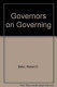 Governors on governing /
