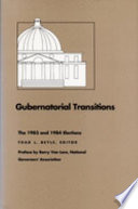 Gubernatorial transitions : the 1983 and 1984 elections /