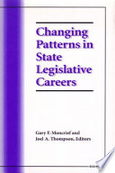 Changing patterns in state legislative careers /