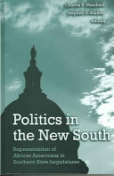 Politics in the new South : representation of African Americans in southern state legislatures /