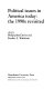 Political issues in America today : the 1990s revisited /