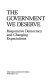 The government we deserve : responsive democracy and changing expectations /