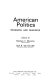 American politics ; research and readings /