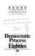 The electoral and democratic process in the eighties : report of the Panel on the Electoral and Democratic Process.