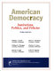 American democracy : institutions, politics, and policies /