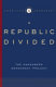 A republic divided /