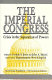 The Imperial Congress : crisis in the separation of powers /