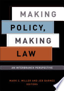 Making policy, making law : an interbranch perspective /