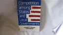 Competition among states and local governments : efficiency and equity in American Federalism /