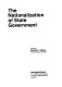 The Nationalization of state government /