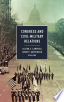 Congress and civil-military relations /