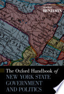The Oxford handbook of New York State government and politics /