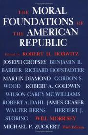 The Moral foundations of the American Republic /
