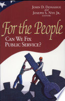 For the people : can we fix public service? /