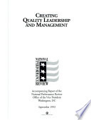 Creating quality leadership and management : accompanying report of the National Performance Review /