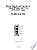 Creating a government that works better & cost less : status report /