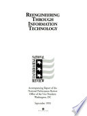 Reengineering through information technology : accompanying report of the National Performance Review /