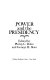 Power and the presidency /