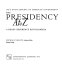 The Presidency A to Z : a ready reference encyclopedia /