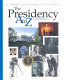 The presidency A to Z /