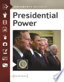 Presidential power : documents decoded /