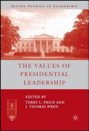 The values of presidential leadership /