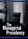 The managerial presidency /