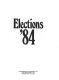 Elections '84.