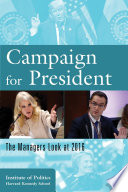 Campaign for President : The Managers Look at 2016 /