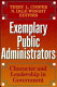 Exemplary public administrators : character and leadership in government /