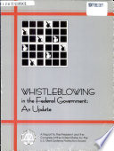 Whistleblowing in the federal government : an update.