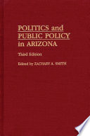 Politics and public policy in Arizona /