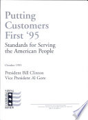 Putting customers first '95 : standards for serving the American people /
