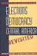 Elections and democracy in Central America, revisited /