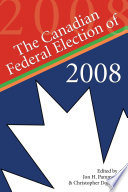 The Canadian federal election of 2008 /