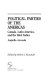 Political parties of the Americas : Canada, Latin America, and the West Indies /