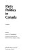 Party politics in Canada /