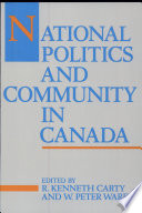 National politics and community in Canada /
