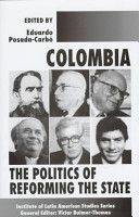 Colombia : the politics of reforming the state /