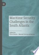 Maritime Security Challenges in the South Atlantic /