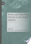 Navies and Maritime Policies in the South Atlantic /