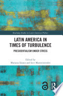 Latin America in times of turbulence : presidentialism under stress /