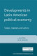 Developments in Latin American political economy : States, markets and actors /