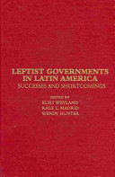 Leftist governments in Latin America : successes and shortcomings /