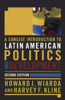 A concise introduction to Latin American politics and development /