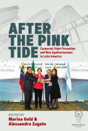 After the pink tide : corporate state formation and new egalitarianisms in Latin America /